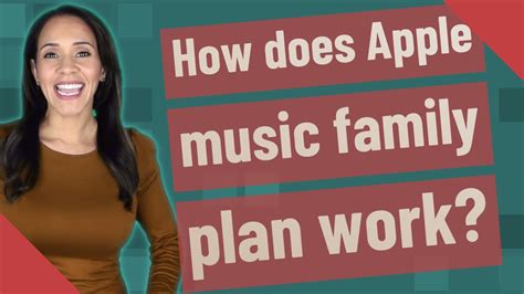 how does apple music family plan work? exploring the intricacies of shared listening experiences