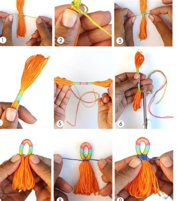 how to make a tassel with embroidery floss and explore the cultural significance of handmade crafts